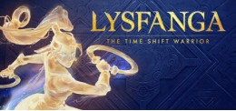 Lysfanga: The Time Shift Warrior